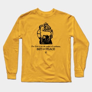 God is not the author of confusion Long Sleeve T-Shirt